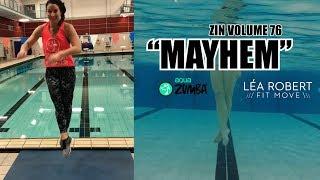 "MAYHEM" AquaZumba - Splitscreen - Lea Robert