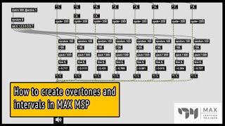 Max MSP tutorial - How to create overtones and intervals