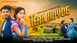 TERA KOYOG FULL VIDEO | NEW SANTALI TRADITIONAL SONG | BIJOY & PURNIMA || Rusika Baskey Production