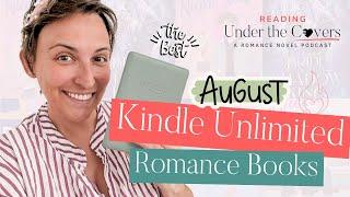 Kindle Unlimited Romance Book Recommendations [August 2024]