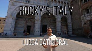 ROCKY'S ITALY: Lucca Cathedral