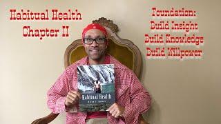 Habitual Health by Brian J. Spears Chapter II Foundation