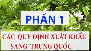 Các Quy Định Xuất Khẩu Nông Sản (Trái Cây) Sang Trung Quốc [Phần 1]