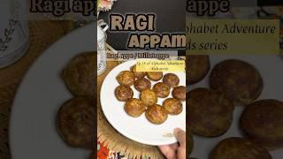 R-Ragi Appam/Millet Appe | Ep-18 of A-Z series #recipe #shorts #ragirecipes #appe #appam