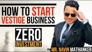 No Investment Vestige Business | Earn 10 Types of Income | Mr. Navin Mathanker