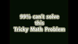 3 Tricky math problems|Tricky Math Problem|proMath