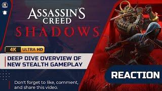 Assassin's Creed Shadows STEALTH Gameplay Overview | My Reacting & Thoughts