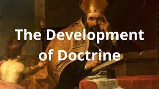 Is the Development of Doctrine a Modern Idea? (clip)