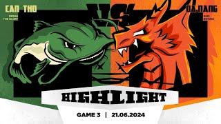 Highlight Game 3 - Can Tho Catfish vs. Danang Dragons | VBA 2024