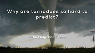 Why are tornadoes so hard to predict?