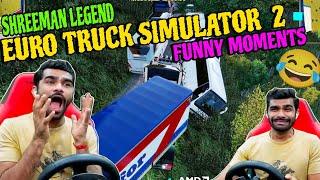 shreeman legend | ETS 2 | Funny moments | #shreemanlegendlive #bandhilki