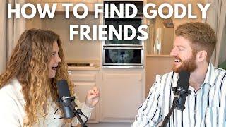 How to Find Godly Friends