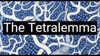 The Tetralemma: Buddhist Logic and the Four Possibilities