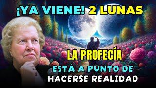 ¡PRECAUCIÓN! ¡Un Evento de 2 LUNAS desatará energías caóticas! | Dolores Cannon