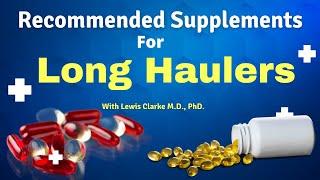 My Recommended Supplements for Long Haulers