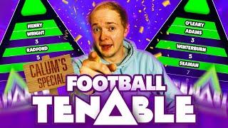 Football Tenable BONANZA... Calum Edition!!!