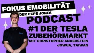 Der TESLA Zubehörmarkt ist gigantisch | Christopher von JOWUA | Fokus Emobilität Podcast