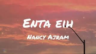 Enta Eih - Nancy Ajram (Transliteration + Translation)