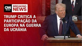 Trump critica a participação da Europa na guerra da Ucrânia | CNN BRASIL