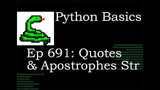 Python Basics Tutorial Quotes and Apostrophe in a String