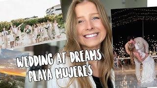 ALL ABOUT OUR DREAMS PLAYA MUJERES WEDDING | Cancun Destination Wedding Planning + Resort Details