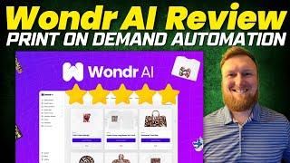 Wondr AI Review: Fully Automated Print On Demand Business Using AI (Appsumo Deal)