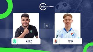 Matejs vs. Totik | MČR FIFA Finále powered by Hyundai | Semifinále
