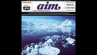 AIM - Cold Water Music