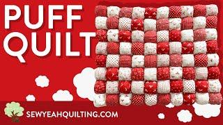 EASY Puff Quilt Tutorial | Sewing Project