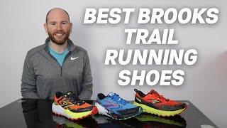 Best Brooks Trail Running Shoes 2024