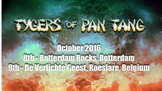 Tygers of Pan Tang : Rotterdam & Belgium 8th/9th October 2016 Promo