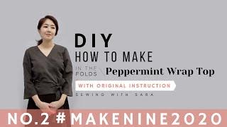 Wrap Top : Sewalong Tutorial  (Free Pattern from Peppermint Magazine) | Sewing Therapy