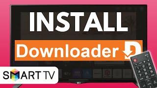 How to Install Downloader on Any Smart TV - Full Guide (2025)