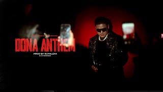 Dona Anthem - Official Music Video | Prod by @ruthlexxNp |