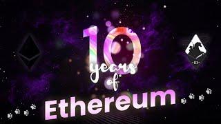 Celebrating 10 Years of ETH: A Revolution in Blockchain Technology #ethereum #anniversary #ech