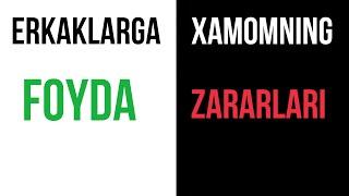 XAMOMNING ERKAKLARGA FOYDA VA ZARARLARI