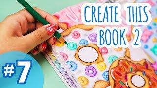 Create This Book 2 | Episode #7