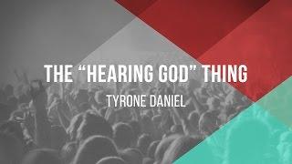 NCMI World Equip 2015 | Tyrone Daniel | The "Hearing God" Thing