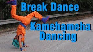 Break Dance Kamehameha Dancing