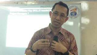 Manajemen Proyek 3  Skill for project Manager by Mr. Irwan Ibrahim