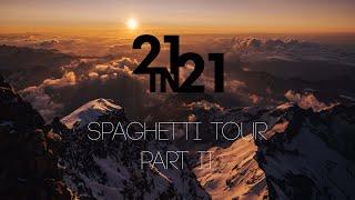 21in21 - Episode 11 - Spaghetti Tour Part II feat @AlpineFex