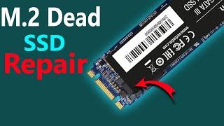 How to repair Dead M.2 ssd drive || M.2 ssd drive not detected