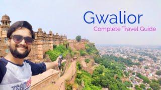 Gwalior Tourist Places | Gwalior Tour Plan & Gwalior Tour Budget | Gwalior Travel Guide in Hindi