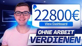 22800€ PASSIV VERDIENT MIT BEWEIS  (Mega Chance) Geld verdienen für Faule 2024