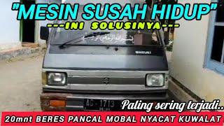 LANGSUNG JRENG..!! penyebab MESIN SUSAH HIDUP paling SERING TERJADI 