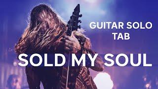 Sold My Soul Guitar Solo Tab | Zakk Wylde |