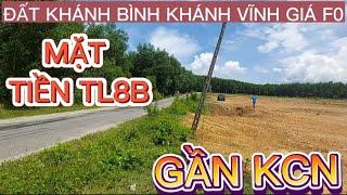 Bán Đất Khánh Bình Khánh Vĩnh Giá F0 | Mặt Tiền Tỉnh Lộ 8 Và Gần Khu Công Nghiệp