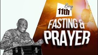 DAY 11 FASTING AND PRAYER II REV. DAVID LEKE NUGA