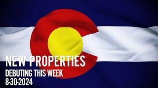 Colorado Land For Sale: New Properties Debuting This Week, 08-30-2024