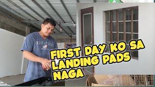 ANG FIRST DAY KO SA LANDING PADS